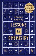 Lessons in Chemistry                                                                                                                                  <br><span class="capt-avtor"> By:Garmus, Bonnie                                    </span><br><span class="capt-pari"> Eur:19,50 Мкд:1199</span>